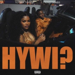 Teyana Taylor Ft. King Combs - How You Want It